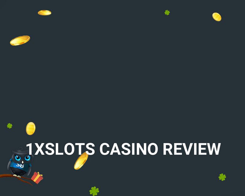 Introducción a la reseña del casino 1xSlots