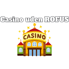 Oplev Casino Uden ROFUS og NemID – Spil uden Begrænsninger